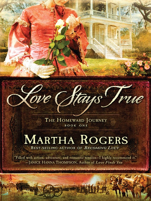 Title details for Love Stays True by Martha Rogers - Available